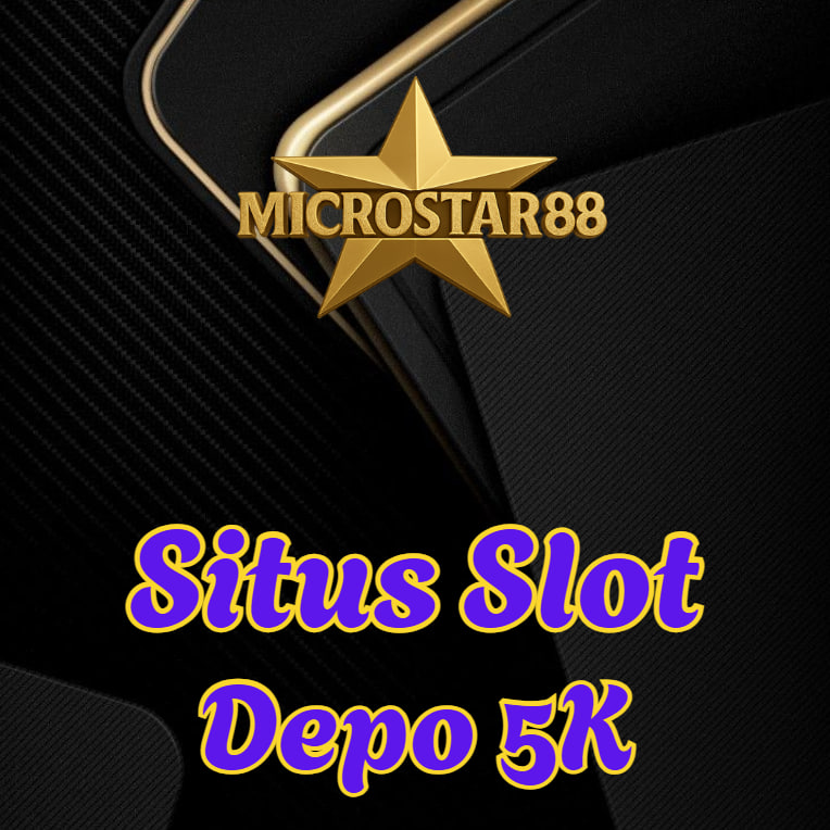 situs slot depo 5k