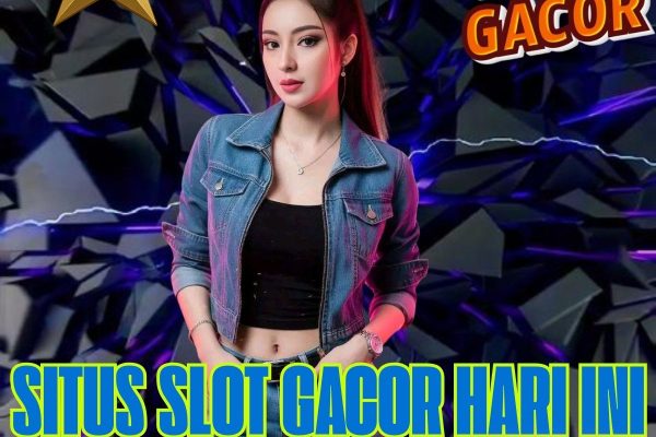 situs slot gacor hari ini